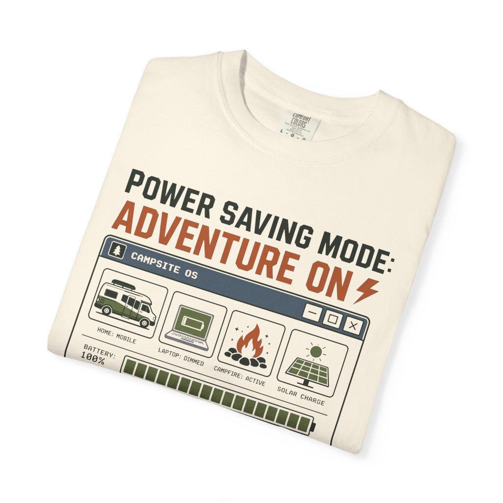 Power Saving Mode Adventure On - T-Shirt