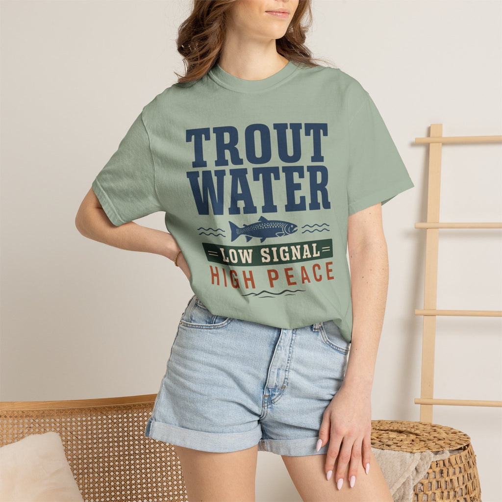 Trout Water Low Signal High Peace - T-Shirt