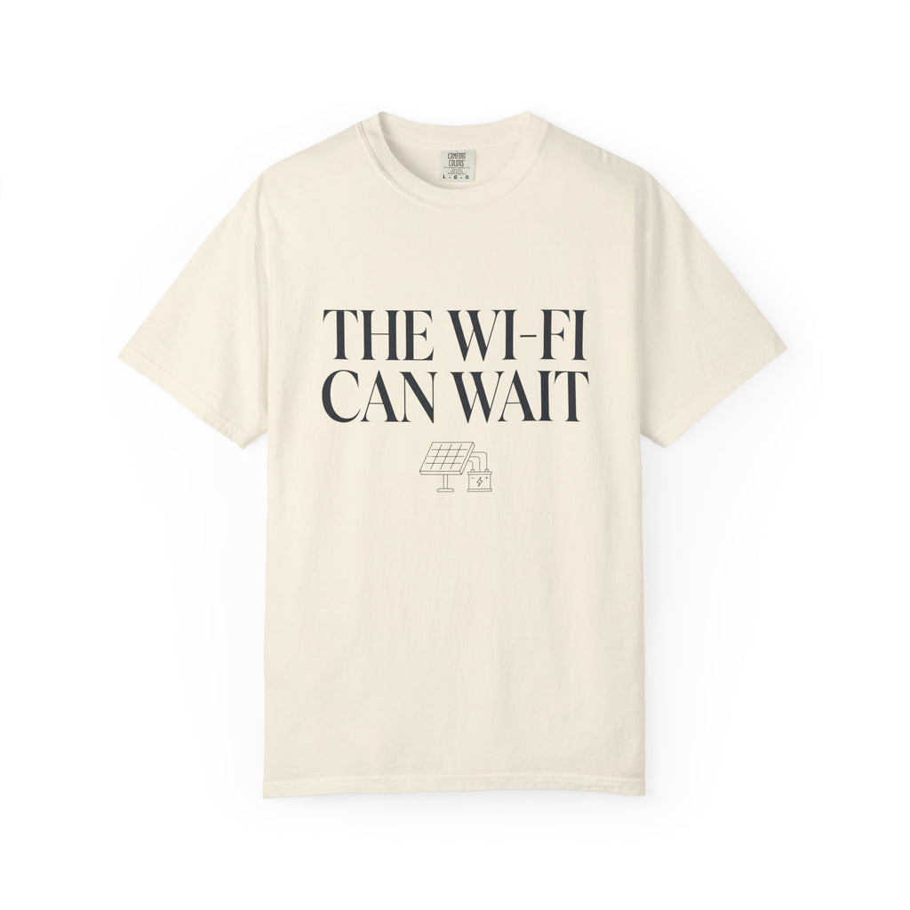 The Wifi Can Wait - T-Shirt