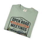 The Open Road Never Schedules Meetings - T-Shirt