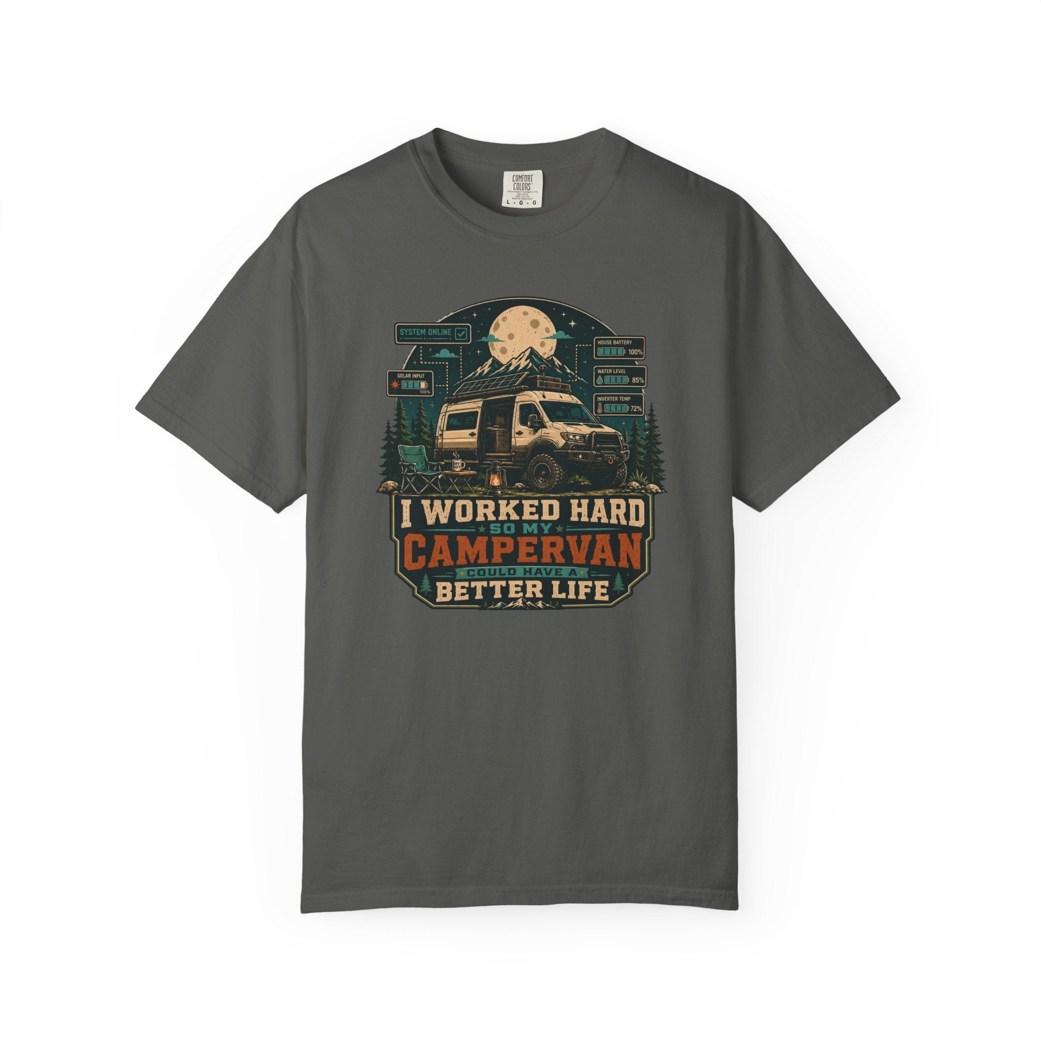 I work hard so my campervan can have a better life - T-Shirt