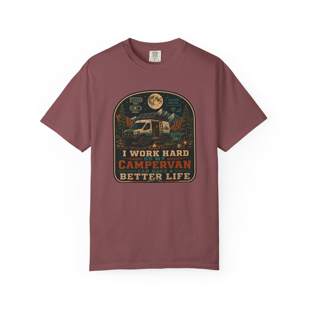 I work hard so my campervan can have a better life - T-Shirt