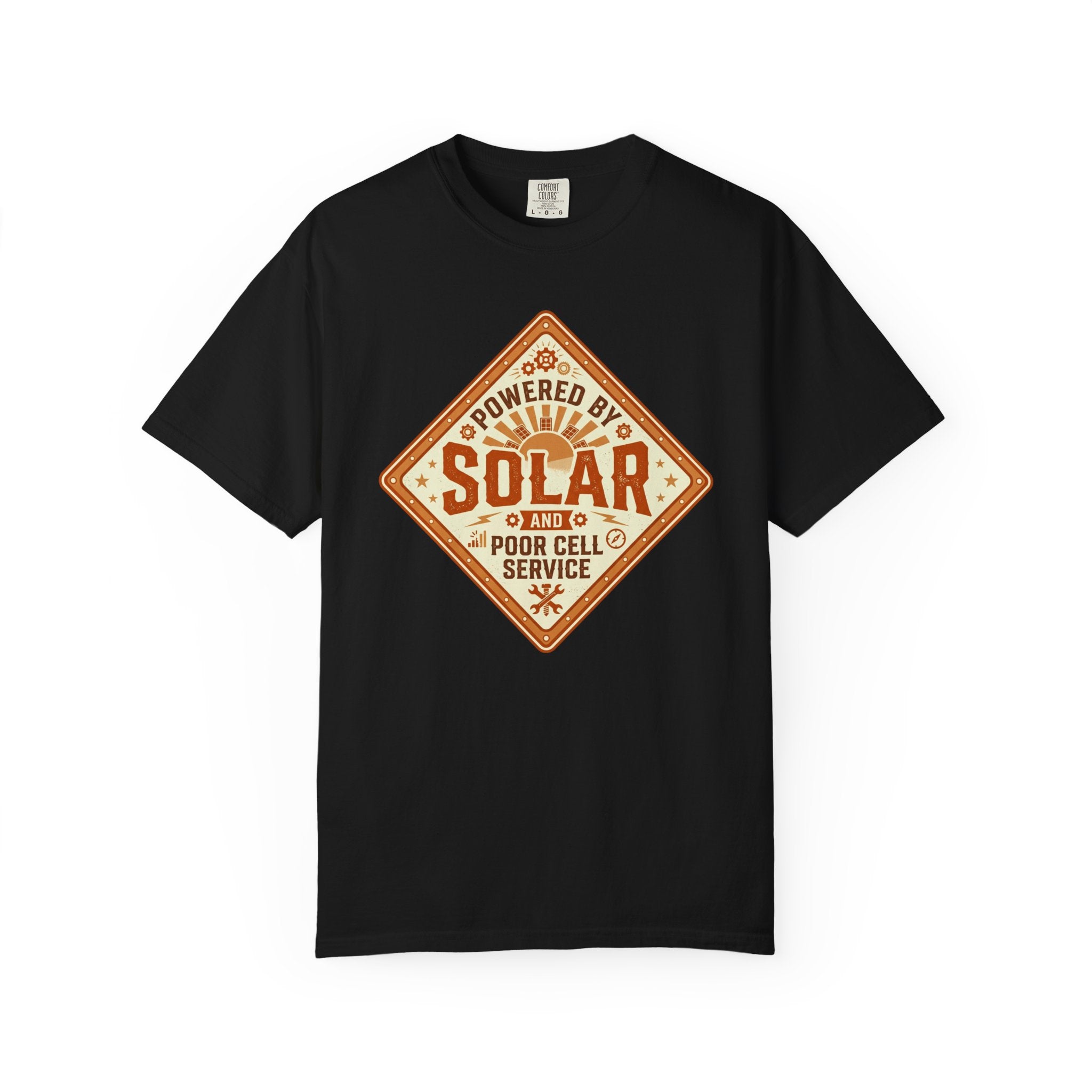 Powered By Solar And Poor Cell Service - T-Shirt