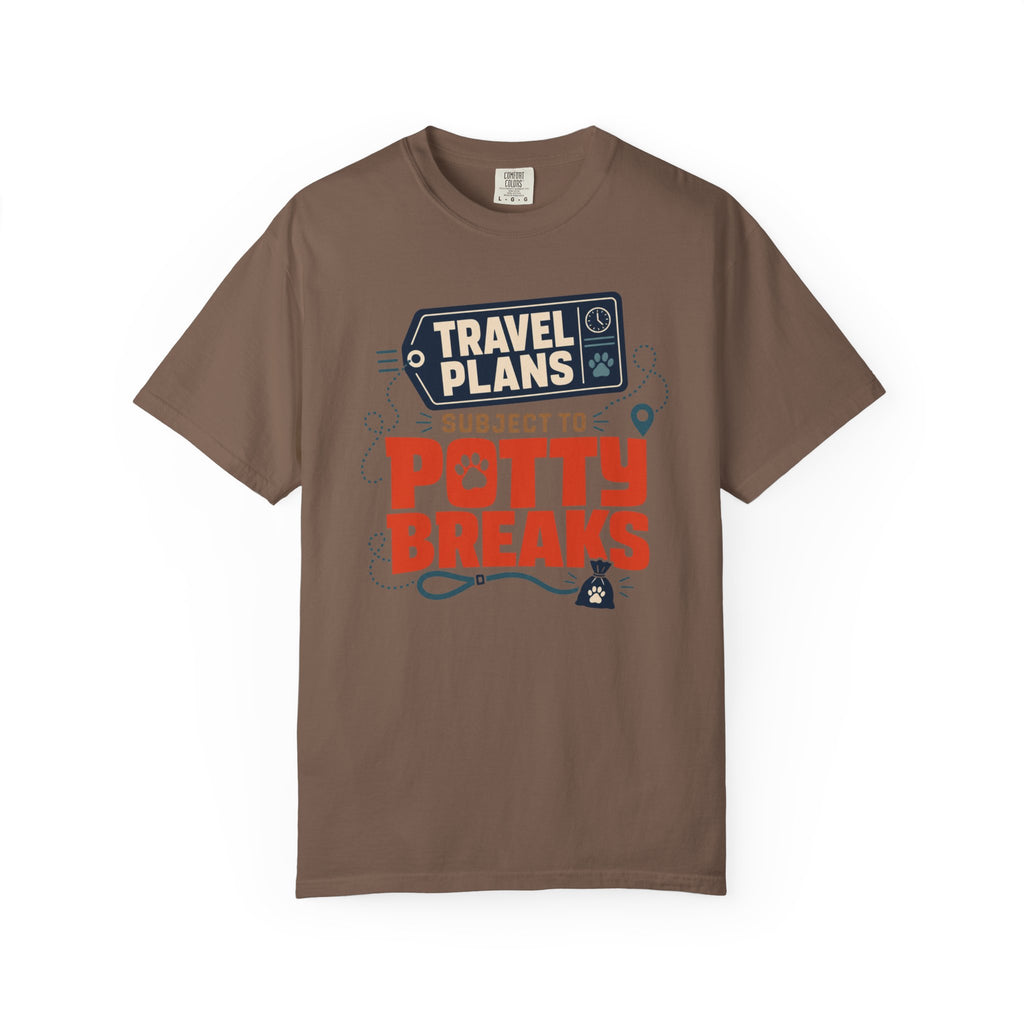 Travel Plans Subject To Potty Breaks - T-Shirt