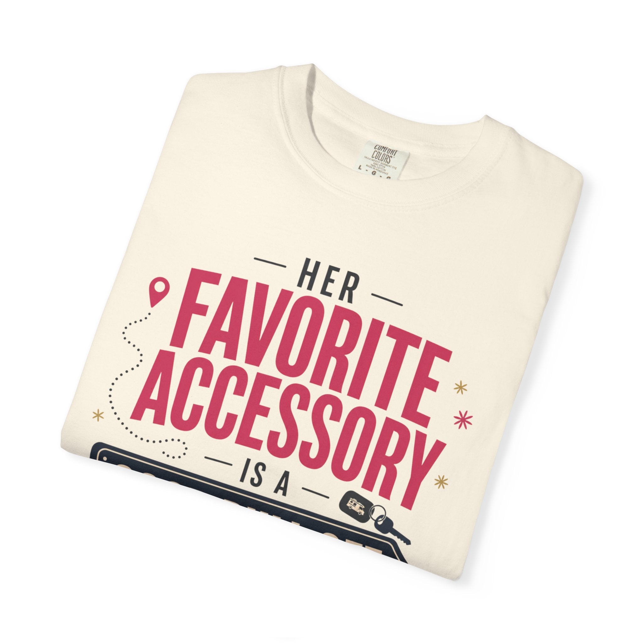 Her Favorite Accessory Is A Good Pull Off - T-Shirt