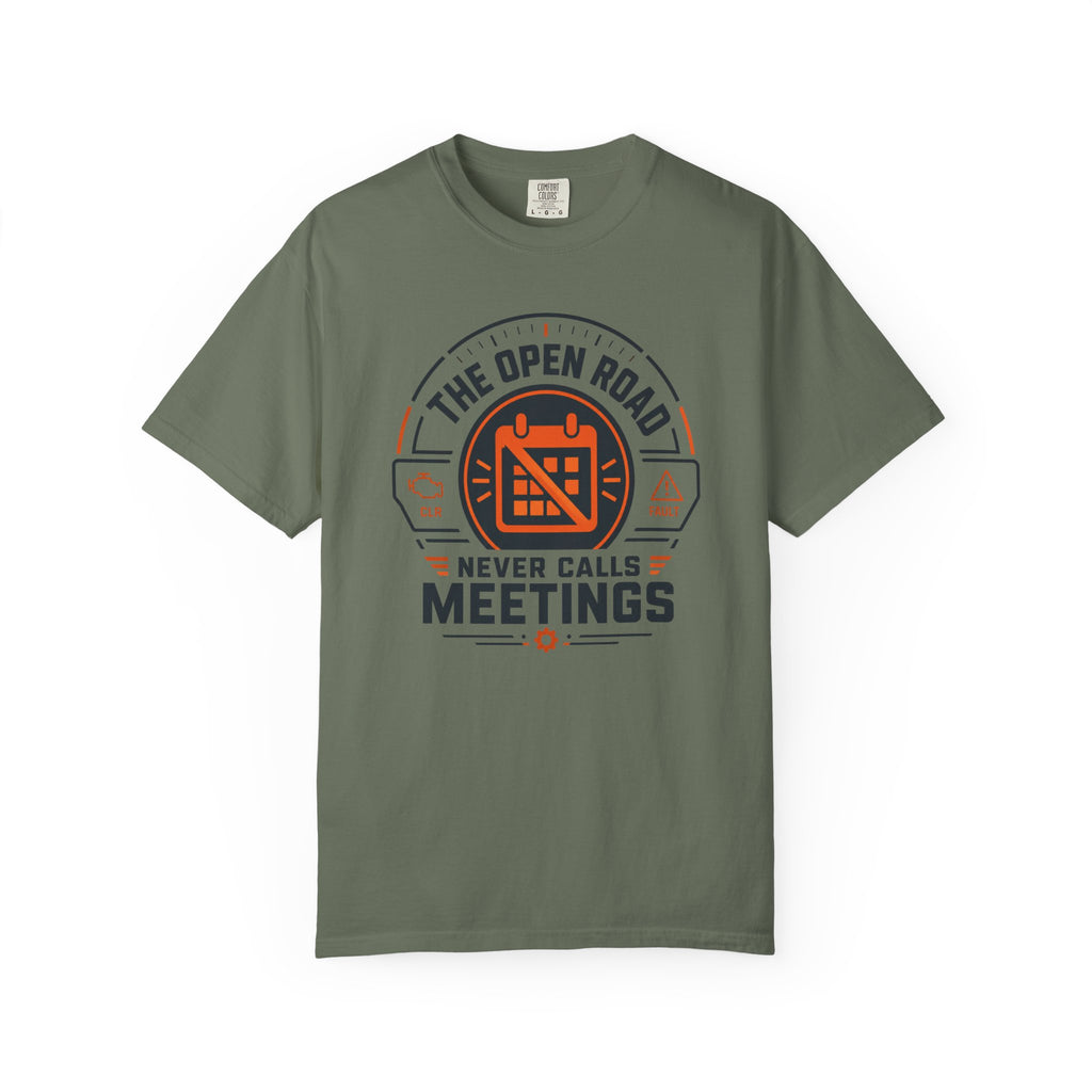 The Open Road Never Calls Meetings - T-Shirt