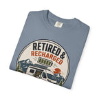 Retired And Recharged - T-Shirt
