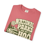 National Parks Are My HOA - T-Shirt