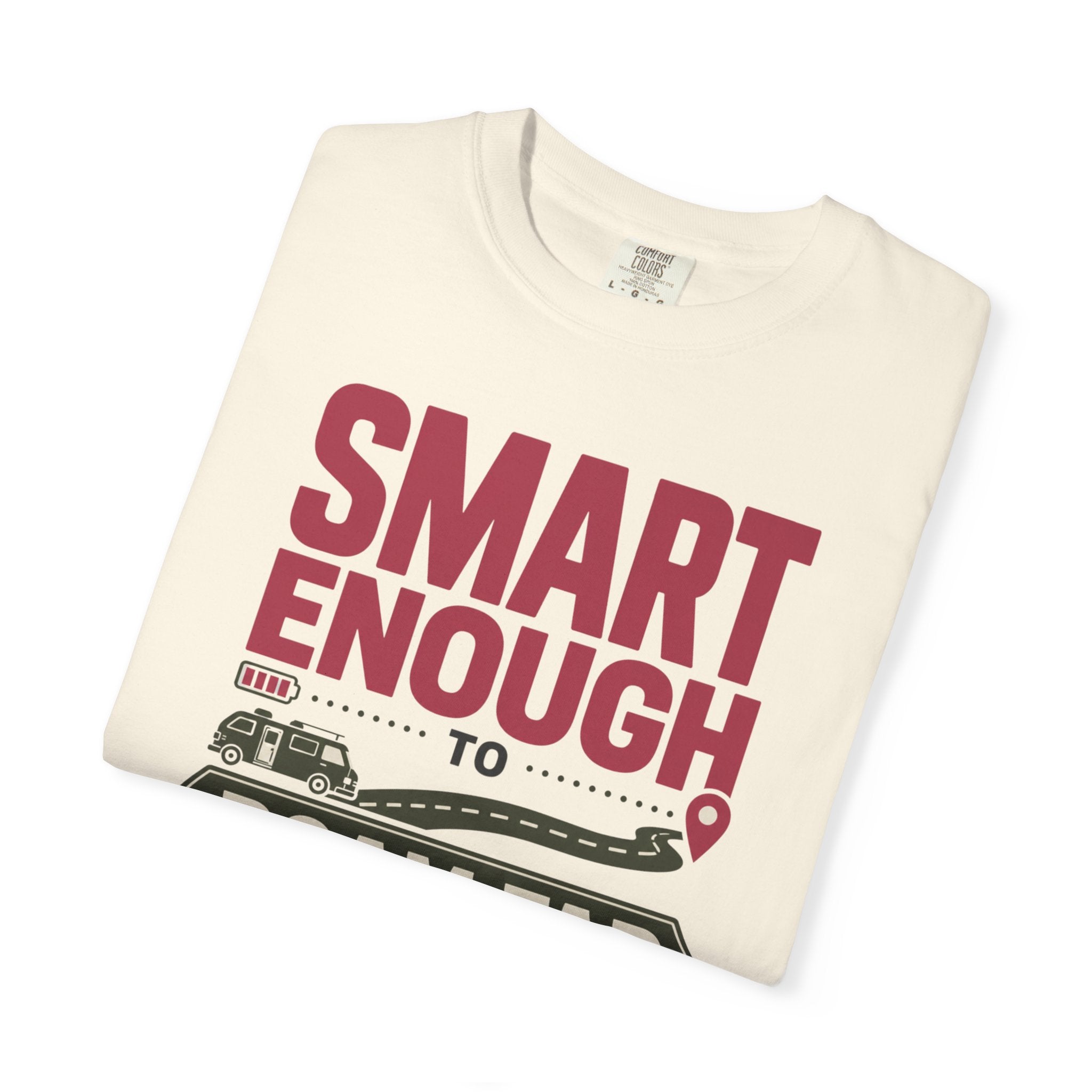 Smart Enough To Roam Far - T-Shirt