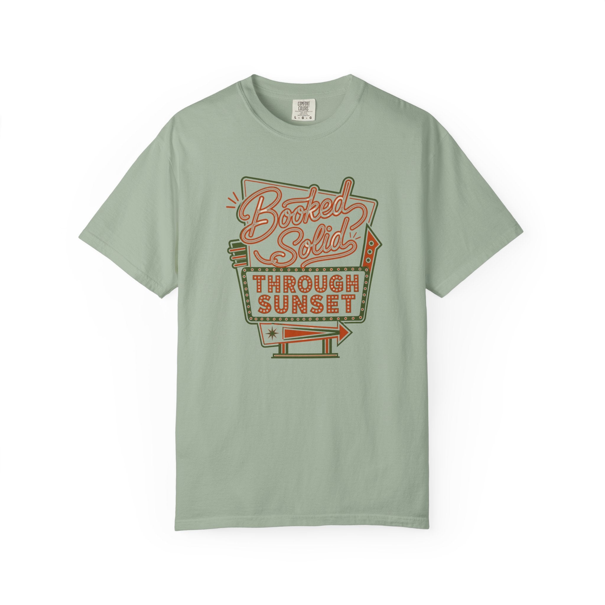 Booked Solid Through Sunset - T-Shirt