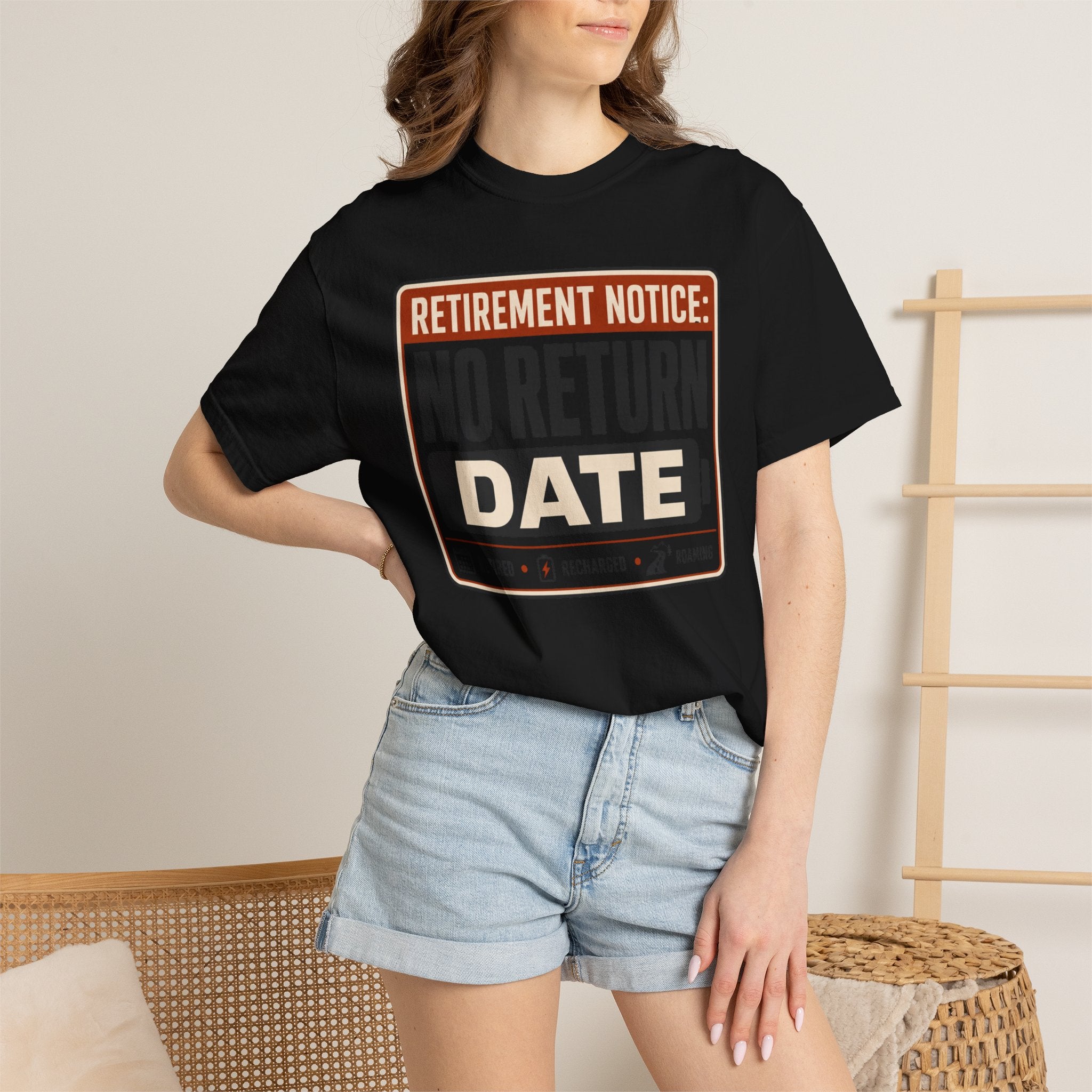 Retirement Notice No Return Date - T-Shirt