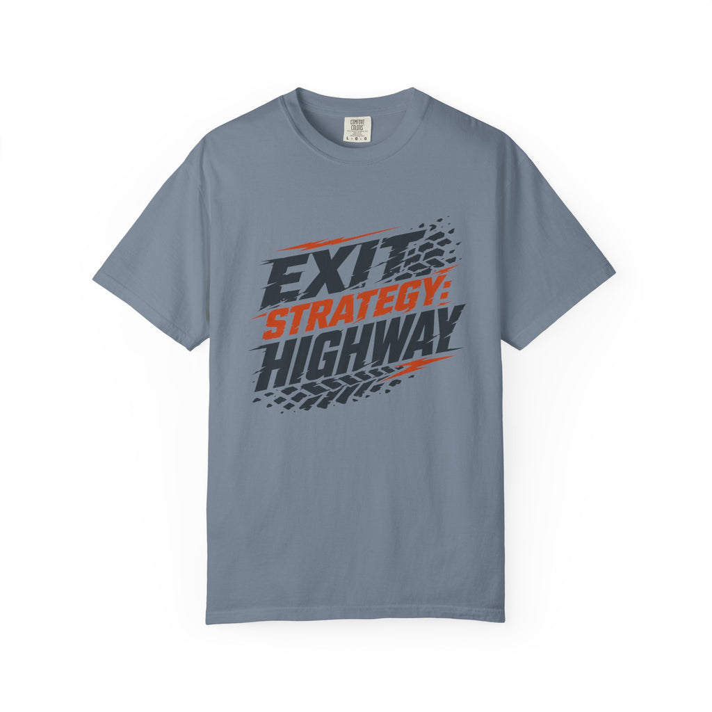 Exit Strategy Highway - T-Shirt