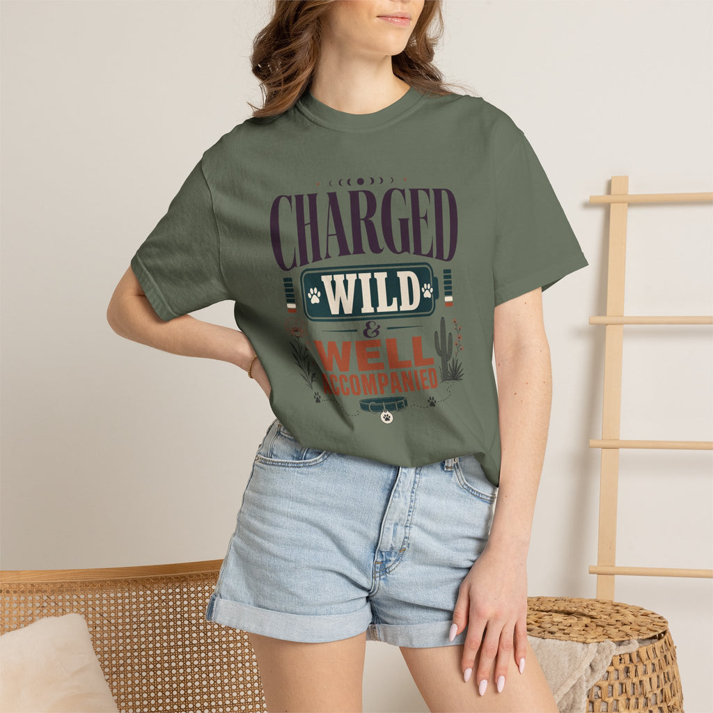 Charged Wild And Well Accompanied - T-Shirt
