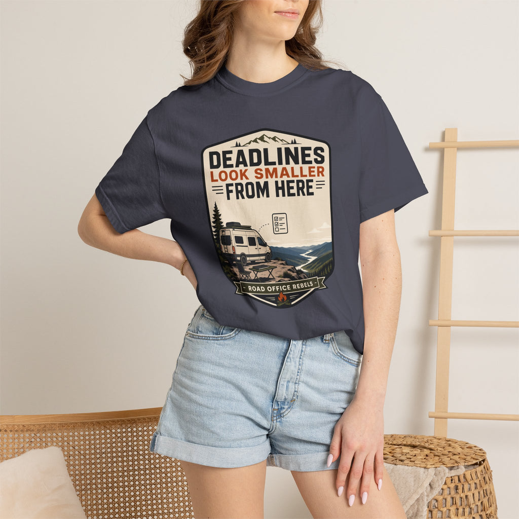 Deadlines Look Smaller From Here - T-Shirt