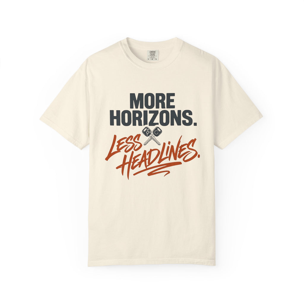 More Horizons Less Headlines - T-Shirt