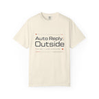 Auto Reply Outside - T-Shirt
