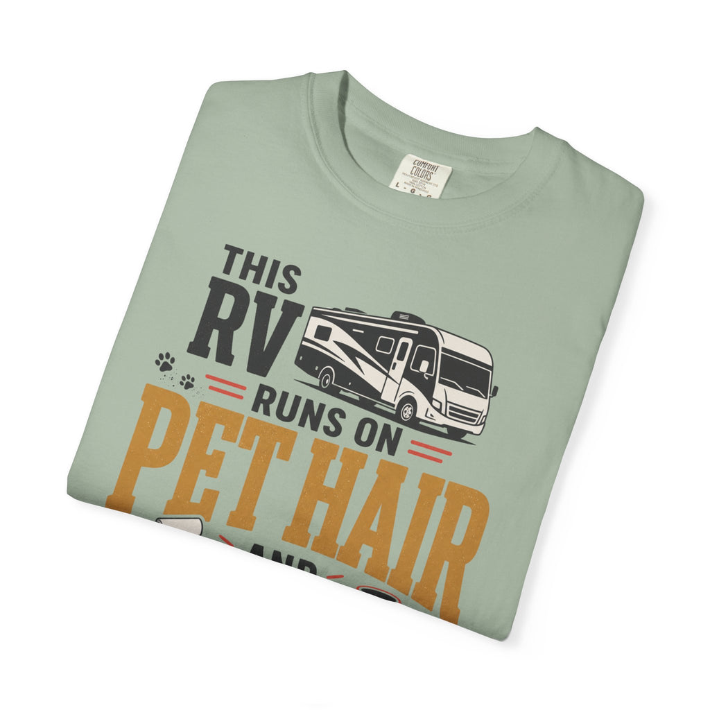 This Rv Runs On Pet Hair And Patience - T-Shirt