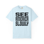 See America Slowly - T-Shirt