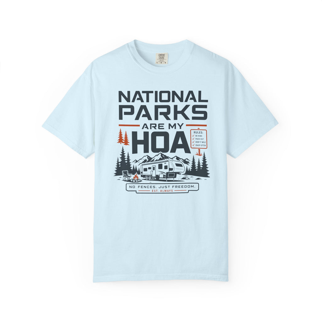 National Parks Are My HOA - T-Shirt