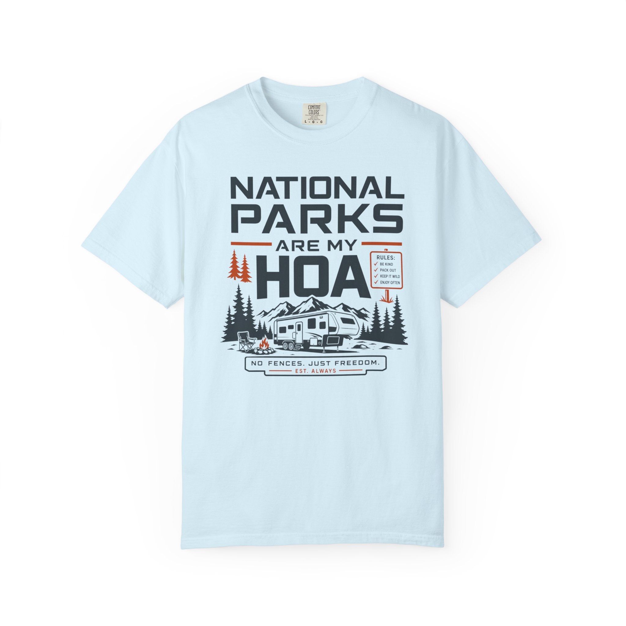National Parks Are My HOA - T-Shirt