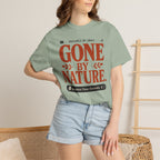 Available By Email Gone By Nature - T-Shirt