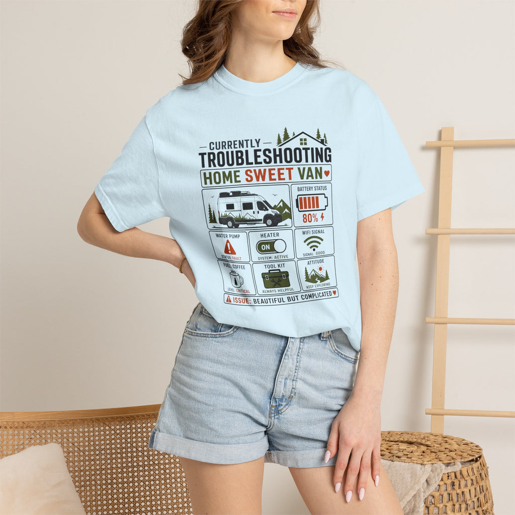 Currently Troubleshooting Home Sweet Van - T-Shirt