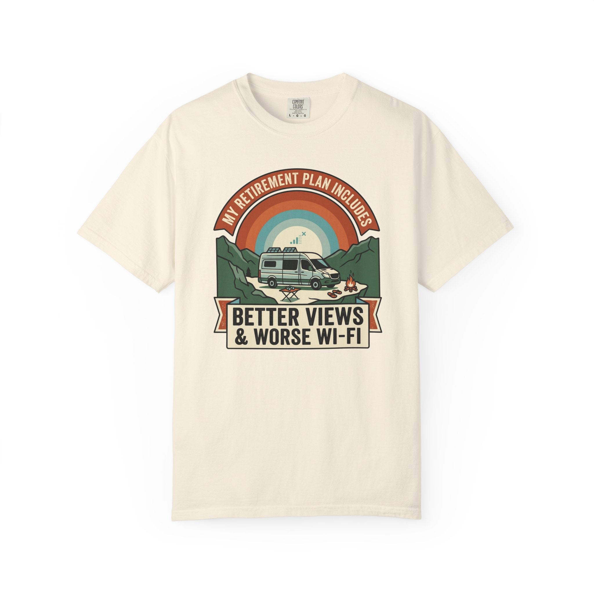 My Retirement Plan Includes Better Views - T-Shirt