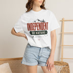 Independent By Nature - T-Shirt