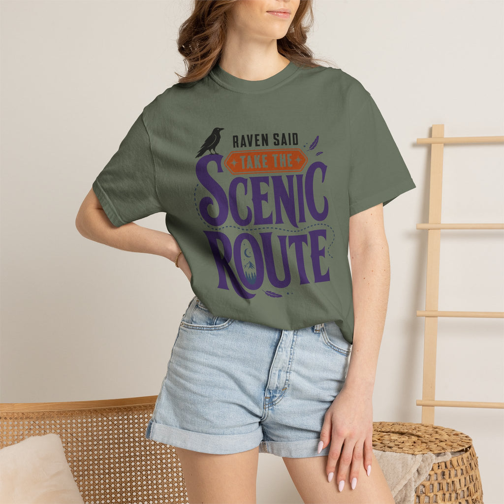 Raven Said Take The Scenic Route - T-Shirt