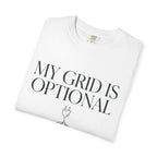 My Grid Is Optional - T-Shirt