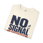 No Signal No Apologies No Leash On Freedom - T-Shirt