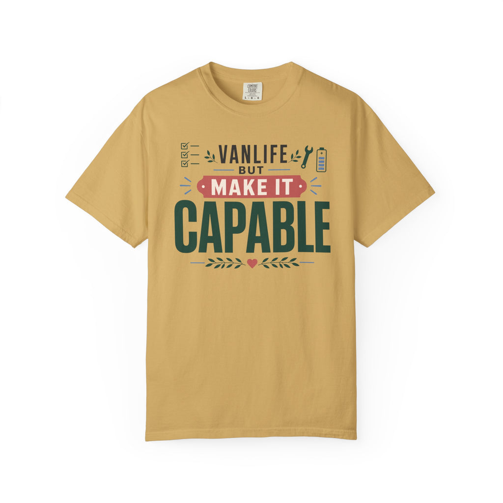 Vanlife But Make It Capable - T-Shirt
