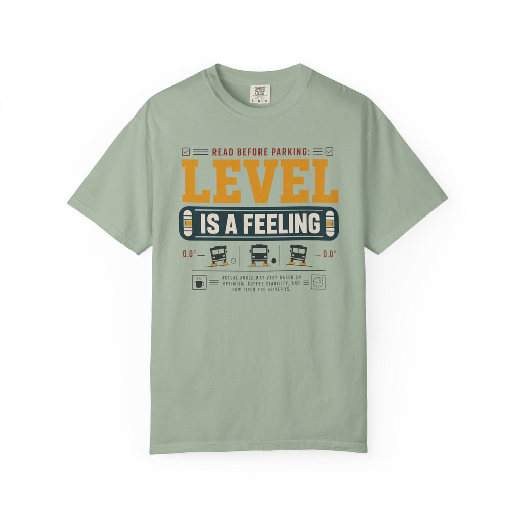 Read Before Parking Level Is A Feeling - T-Shirt