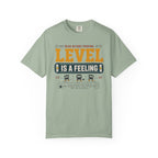 Read Before Parking Level Is A Feeling - T-Shirt