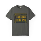 Office Closed America Open - T-Shirt
