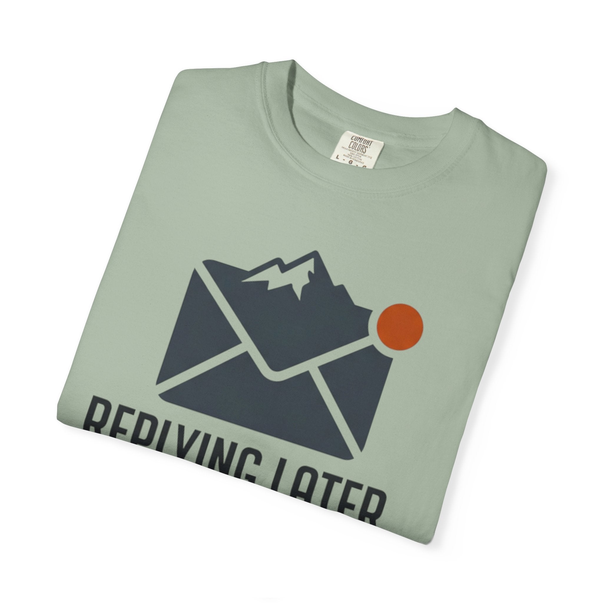 Replying Later Exploring Now - T-Shirt