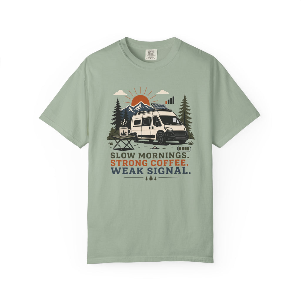 Slow Mornings Strong Coffee Weak Signal - T-Shirt