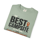 The Best Campsite Is The One You Stop Overthinking - T-Shirt