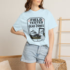 Field Tested In Dead Zones - T-Shirt