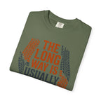 The Long way Is Usually Better - T-Shirt
