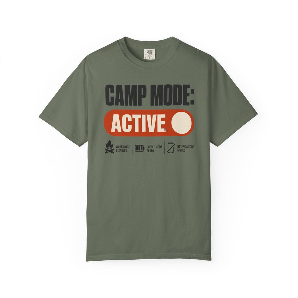 Camp Mode Active - T-Shirt