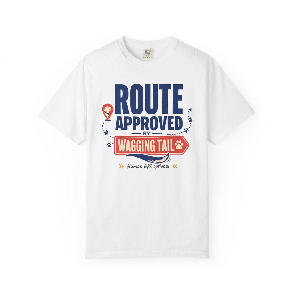 Route Approved By Wagging Tail - T-Shirt