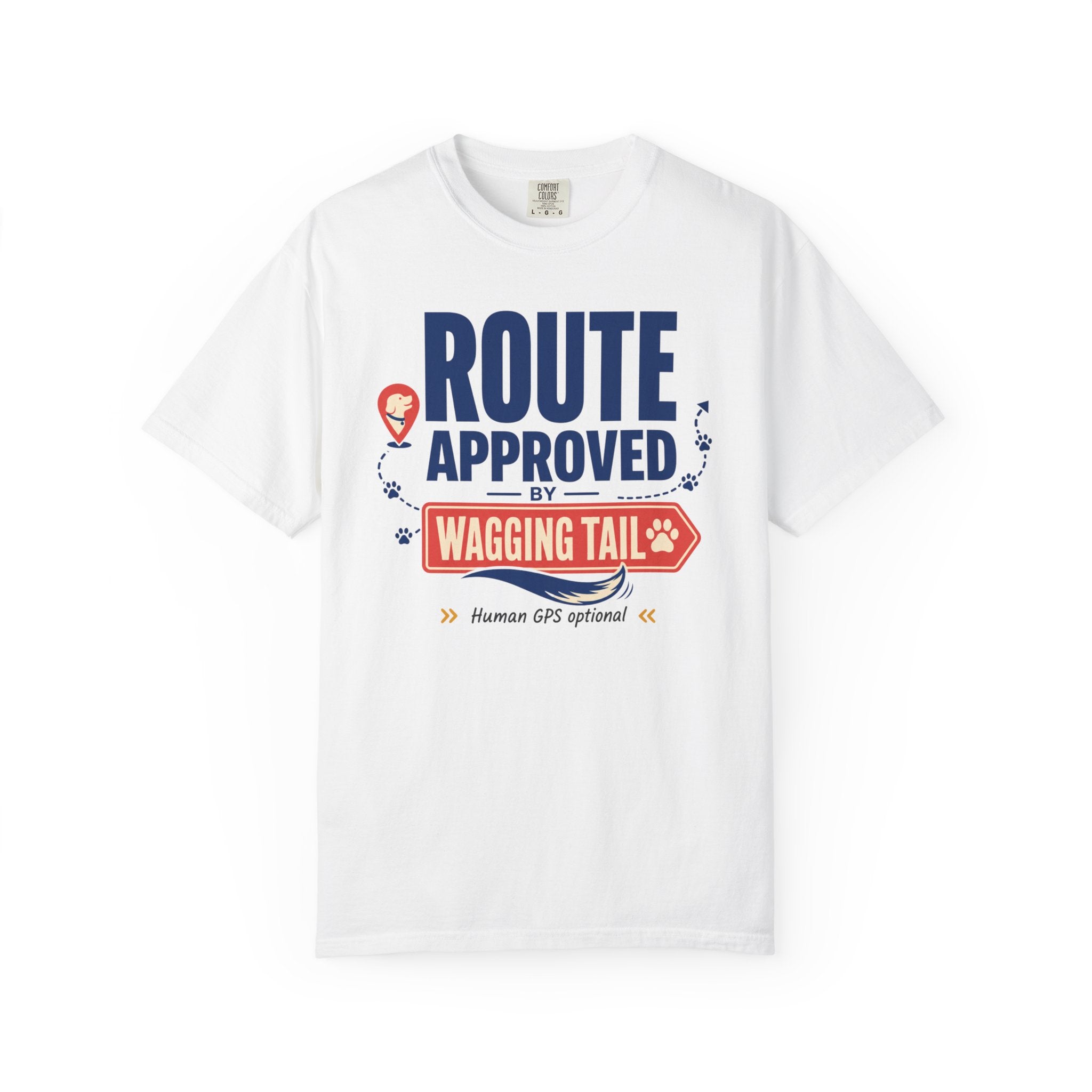 Route Approved By Wagging Tail - T-Shirt