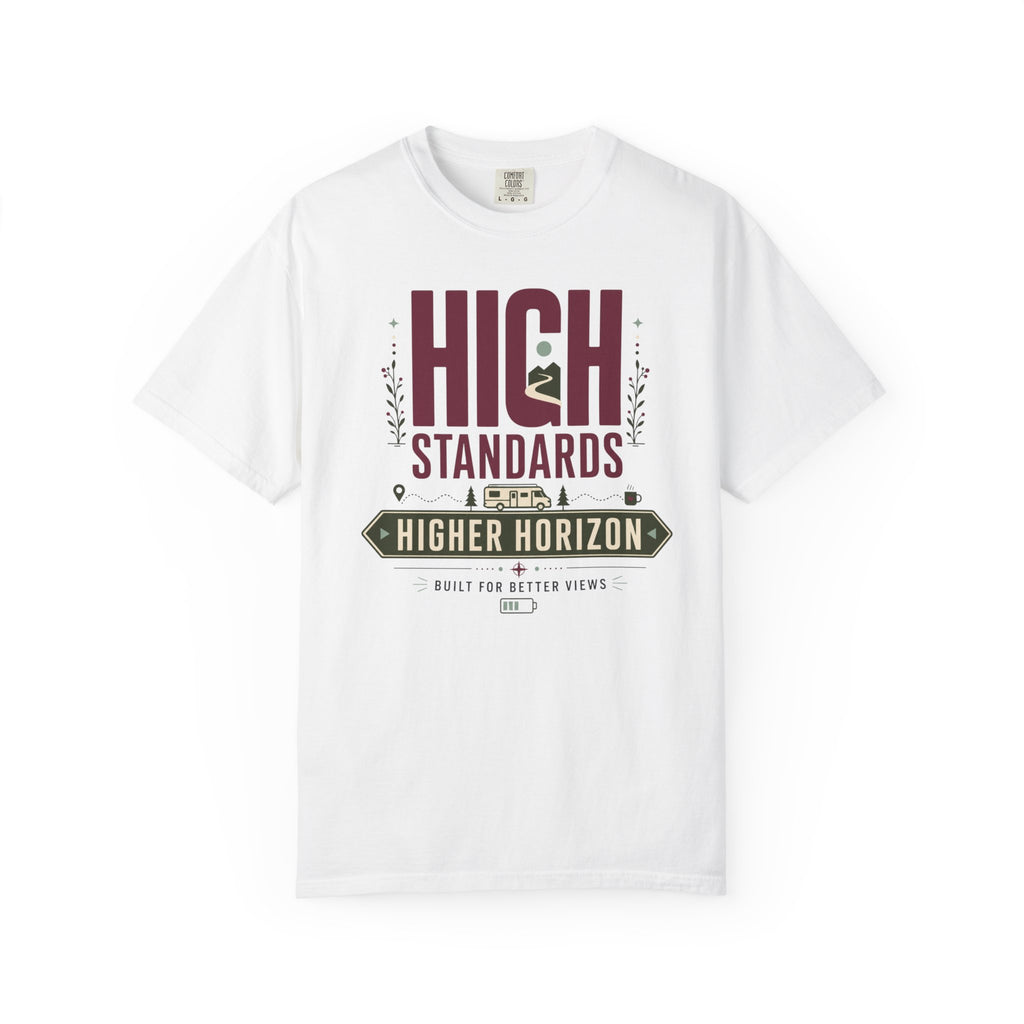 High Standards Higher Horizon - T-Shirt