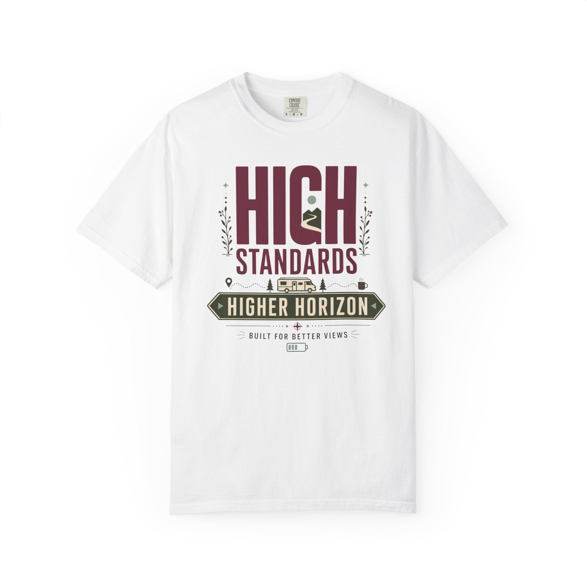 High Standards Higher Horizon - T-Shirt