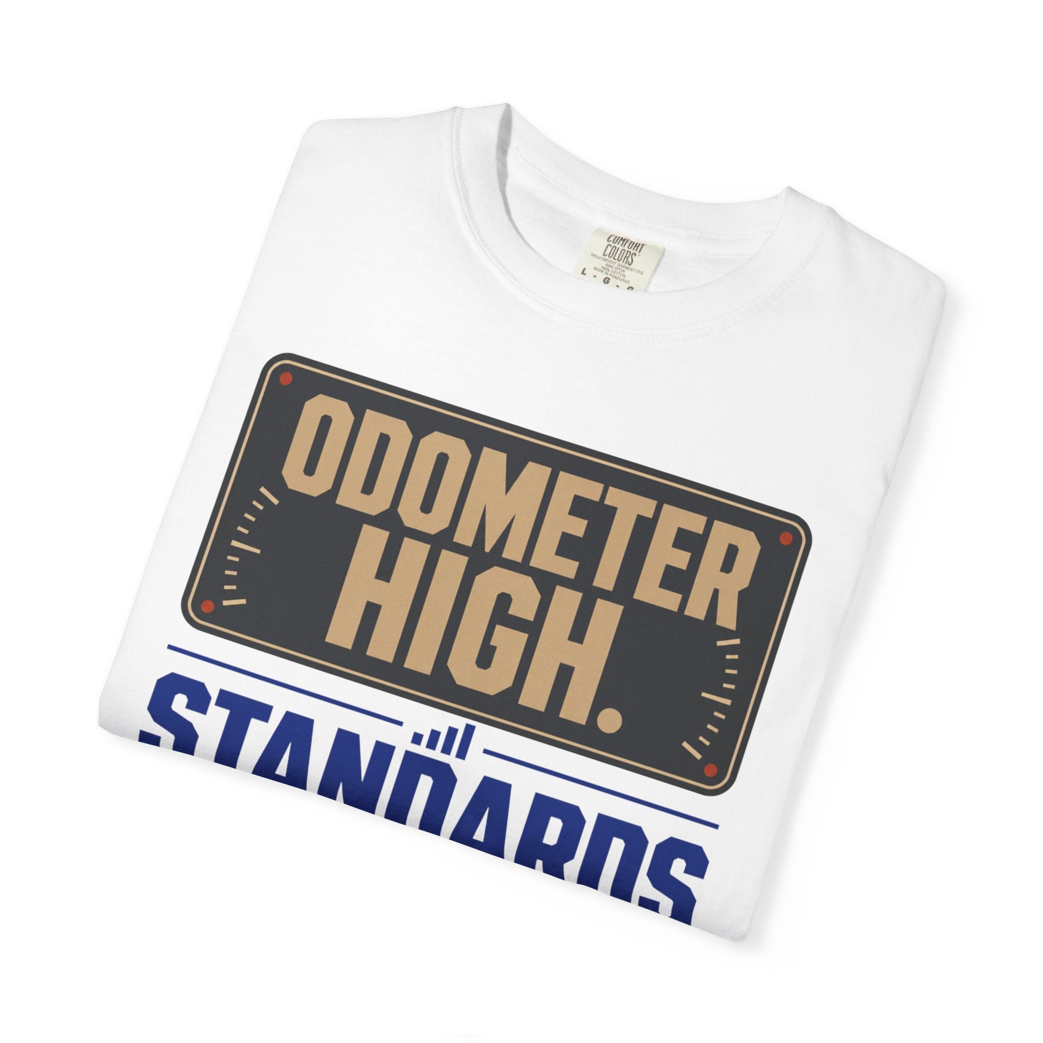 Odometer High Standards Higher - T-Shirt