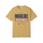Unavailable Intentionally - T-Shirt