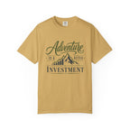 Adventure Is A better Investment - T-Shirt