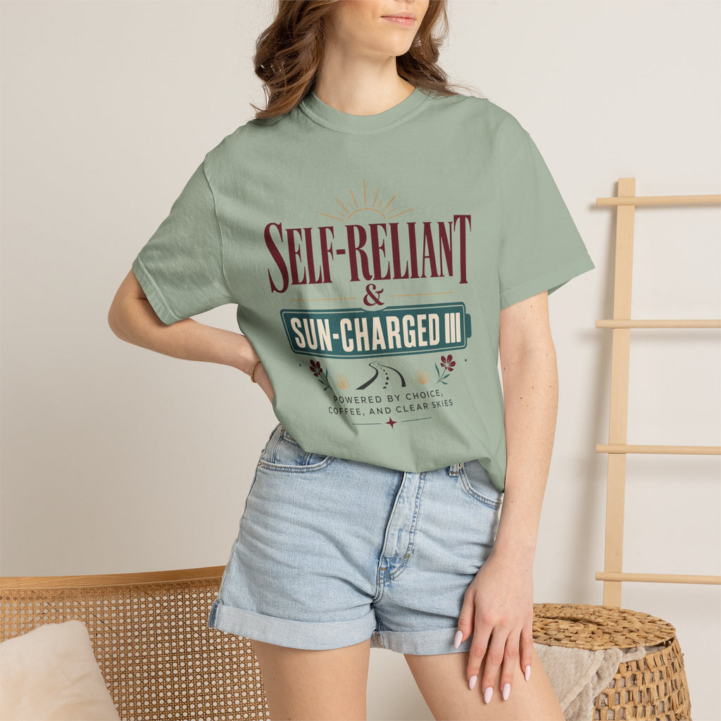 Self Reliant And Sun Charged - T-Shirt
