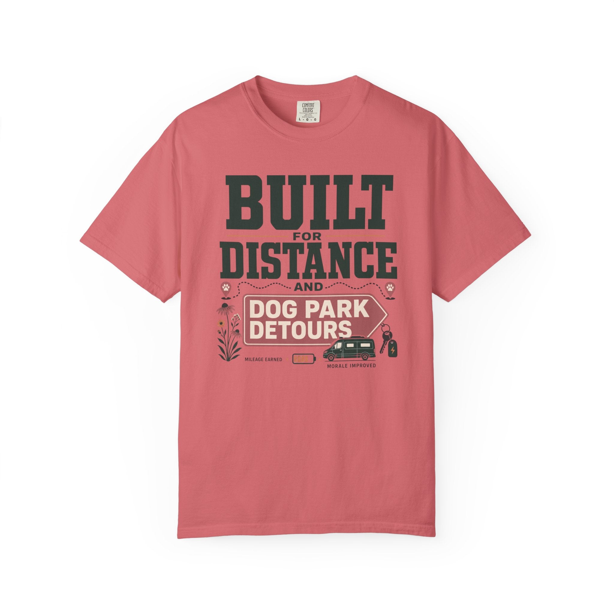 Built For Distance And Dog Park Detours - T-Shirt